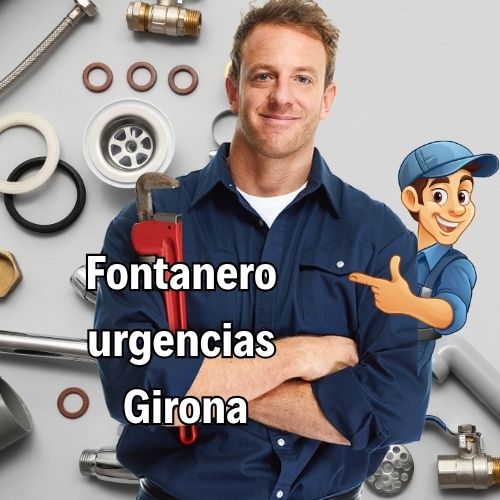 Fontanero urgencias en Girona