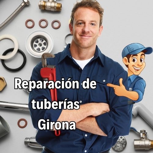Reparación de tuberías Girona